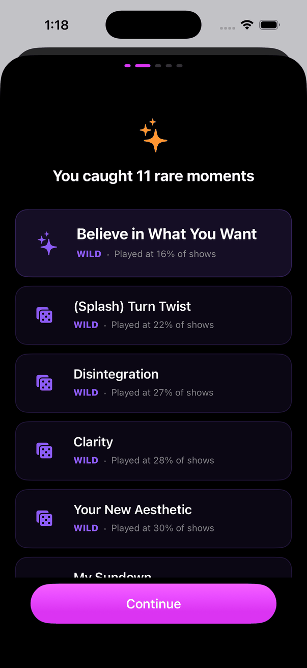 Post-show screen reading 'You caught 11 rare moments', listing songs such as Believe in What You Want and (Splash) Turn Twist, each tagged WILD with how often it is played, for example 'Played at 16% of shows'.
